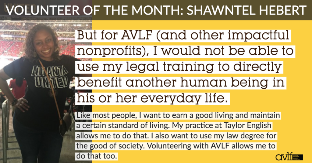 An image of a person smiling and wearing an "Atlanta United" shirt. The text highlights their contributions as the Volunteer of the Month for AVLF, emphasizing their dedication to using legal training to benefit others and advocate for social good.