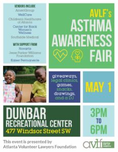 Flyer for AVL Foundation's Asthma Awareness Fair on May 1, 3-6 PM, at Dunbar Recreational Center, 477 Windsor Street SW. Features giveaways, snacks, drawings, a DJ, and legal clinics. Presented by the Atlanta Volunteer Lawyers Foundation.