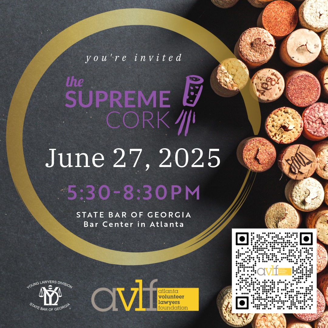 Invitation for "The Supreme Cork" wine-themed event on June 27, 2025, 5:30-8:30 PM at the State Bar of Georgia. Features wine corks, event details, and logos for sponsors and a QR code in the bottom right corner.